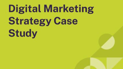 digital marketing case study